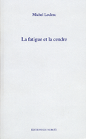 Fatigue et la cendre (La)